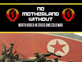 No Motherland Without: North Korea in Crisis and Cold War