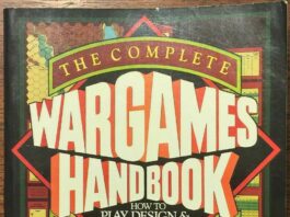 The Complete Wargames Handbook : How to Play, Design, and Find Them - James F. Dunnigan