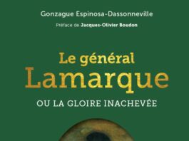 Le général Lamarque ou la gloire inachevée