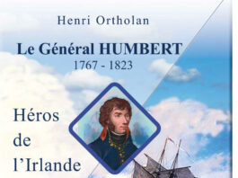 Le Général Humbert (1767-1823). Héros de l'Irlande