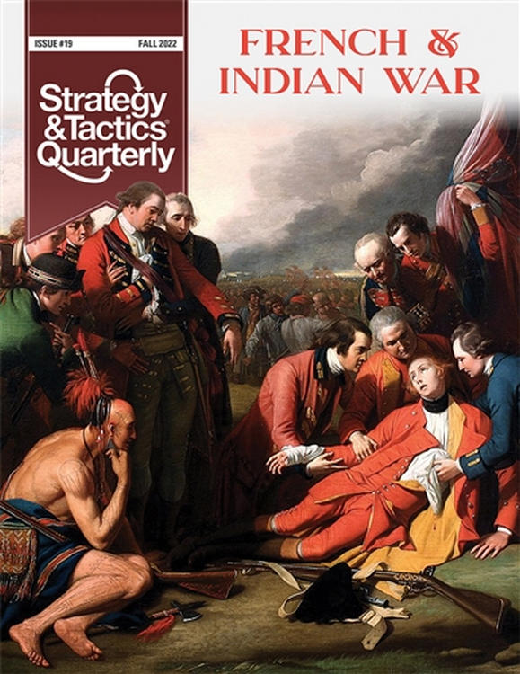 Strategy & Tactics Quarterly #19 - French & Indian War
